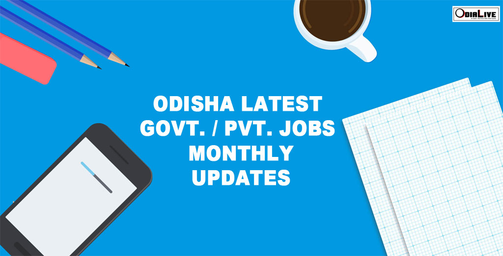 Jobs in Odisha 2021
