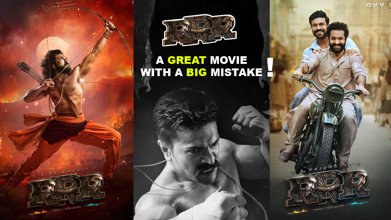 RRR - A Great Movie with a Big Mistake
